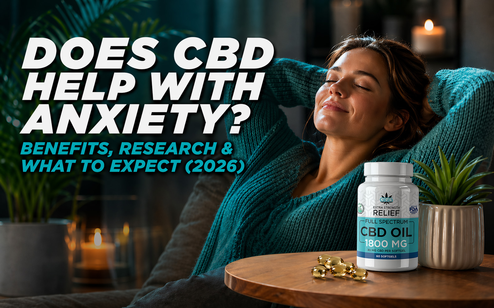 Does CBD help with anxiety benefits and calming effects guide